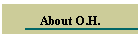 About O.H.